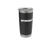 Got Pecans? Nut - Pie- Tree Stainless Steel Insulated Tumbler