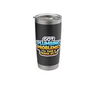 Got Plumbing Problems I'll Take A Crack At It Funny Plumber Stainless Steel Insulated Tumbler