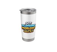 Got Plumbing Problems I'll Take A Crack At It Funny Plumber Stainless Steel Insulated Tumbler