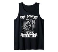 GOT Power? Thank My Son Proud Dad Lineman Tank Top
