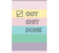 Got Shit Done: A Daily To-Do Checklist Journal Notebook in Pastel Colors in Lilac, Yellow, Green, Blue. The perfect productivity tool to help busy ... small business owners get stuff done.