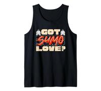 Got Sumo Love Sumo Wrestling Japanese Sumo Wrestler Tank Top
