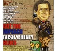 Various - Got the Impeach Bush: Cheney B