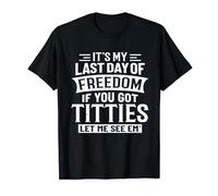 Got Titties Bachelor Party Stag Groom Gag Mens Funny Stag T-Shirt