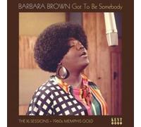 GOT TO BE SOMEBODY: THE XL SESSIONS [5/31] NEW VINYL