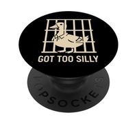 Got Too Silly Funny Goose Pun Humor for Animal Lovers PopSockets Adhesive PopGrip