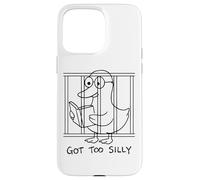 Got Too Silly Funny Goose Teacher Lovers Pun Humor Animal Case for iPhone 15 Pro Max