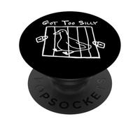 Got Too Silly Goose Funny Meme Sarcastic Gag Gift PopSockets Adhesive PopGrip