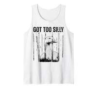 Got Too Silly Goose Meme Funny Jailbird Prison Sarcastic Art Tank Top