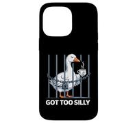 Got Too Silly Humor Pun Funny Goose Lover Case for iPhone 14 Pro Max