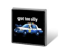Got Too Silly Printed Brooch Pins Badge Button Tie Lapel Backpack Pin Decoration for Women Men