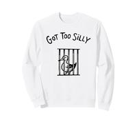 Got Too Silly - Prison Duck Jail Funny Animal Sweatshirt