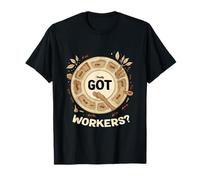 Got Workers Funny Ant Farm Ant Keeper T-Shirt