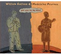 Got You on My Mind by Madeleine Peyroux, William Galison (2004) Audio