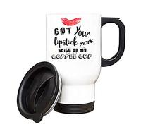 Got Your Lipstick Mark Still On My Coffee Cup Themed 14 oz Travel Mug Coffee Mug/Cup (White)