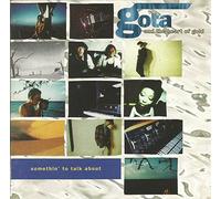 Gota & The Heart Of Gold - Somethin' To Talk About