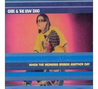 Gota & the Low Dogs - When the Morning Brings Anothe
