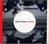 Gotan Project - Lunatico