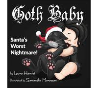 Goth Baby: Santa's Worst Nightmare!