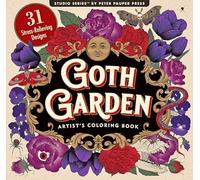 Goth Garden Adult Coloring Book (31 one-sided designs on thick paper)