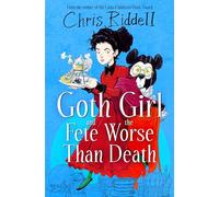 Goth Girl and the Fete Worse Than Death: 2