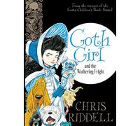 Goth Girl and the Wuthering Fright: 3