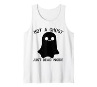 Goth Halloween Not A Ghost Just Dead Inside Funny Ghost Tank Top