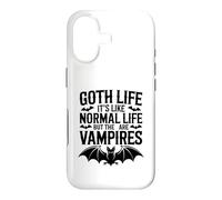 Goth Life Its Like Normal Life But The Are Vampires Case for iPhone 17