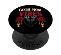 Goth Mom Alternative Parenting Spooky Mom Humor Dark Mom PopSockets Adhesive PopGrip