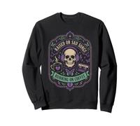 Goth Music Coffee Mood Raised on Sad Songs Running On Sweatshirt