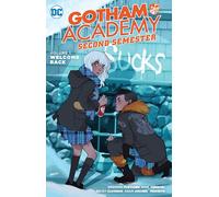 Gotham Academy Second Semester TP Vol 1