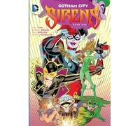 Gotham City Sirens Book One