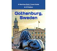 Gothenburg, Sweden: Plus, the Västra Götaland Region: 10 (Starting-Point Travel Guides)