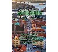 GOTHENBURG TRAVEL GUIDE 2025