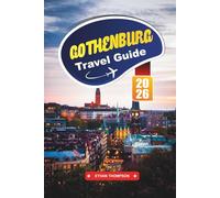 GOTHENBURG TRAVEL GUIDE 2026: Explore Sweden’s Laid-Back Coastal Gem with Island Hopping, Nordic Cuisine, Art Museums, Canal Tours & Insider Tips