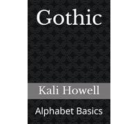 Gothic: Alphabet Basics (Ancient Alphabets & Writing Systems)