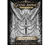 Gothic Animals Coloring Book: Gothic Animals Coloring Book for Adults | Dark Fantasy Creatures, Relaxing Stress Relief Art