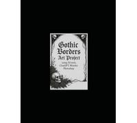 Gothic Borders: Art Project