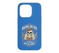 Gothic Bride Or Die Skull Western Bachelorette Party Wedding Case for iPhone 15 Pro