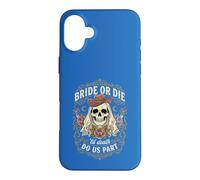Gothic Bride Or Die Skull Western Bachelorette Party Wedding Case for iPhone 16 Plus