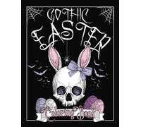 Gothic Easter Coloring Book: A Kawaii Goth Easter Celebration