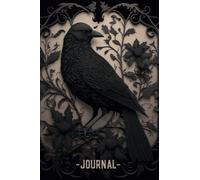 Gothic Floral Crow Notebook: Beautiful Raven Lined Paper journal, Great gift For Halloween and Lovers of Gothic Style, Format 6x9 Inches, 120 Lined Pages, Black & white interior with cream paper.