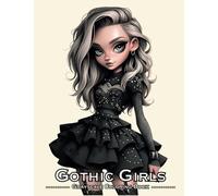 Gothic Girls: Grayscale Coloring Book for Adults