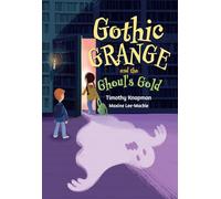 Gothic Grange and the Ghoul's Gold – Fluency 5 (Big Cat for Little Wandle Fluency) – Collins