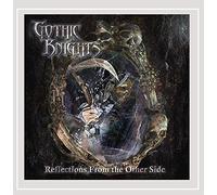 Gothic Knights - Reflections from the..