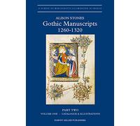 Gothic Manuscripts: 1260-1320. Part Two