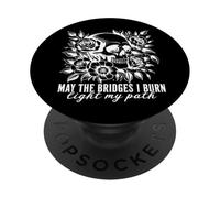 Gothic May The Bridges I Burn Light My Path With Skull Roses PopSockets Adhesive PopGrip