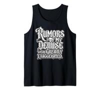Gothic Quote Rumors of My Demise were Greatly Exaggerated Tank Top