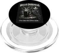 Gothic Raven crow Hello Darkness I've Come For Coffee lover PopSockets PopGrip for MagSafe