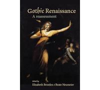 Gothic Renaissance: A Reassessment